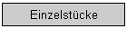 Einzelstücke